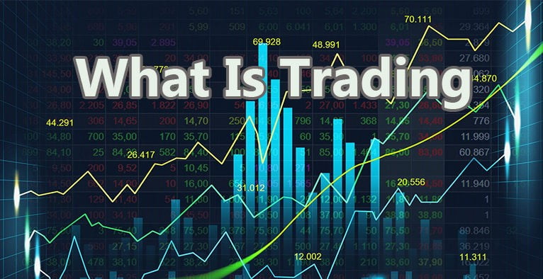 Trading Meaning In Stock Market