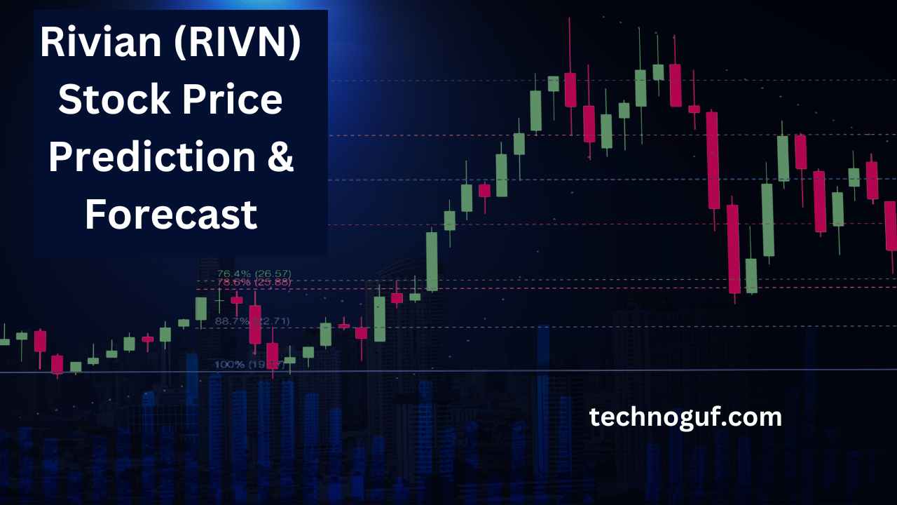 Rivian Stock Price Prediction 2023, 2024, 2025, 2030,2040 & 2050